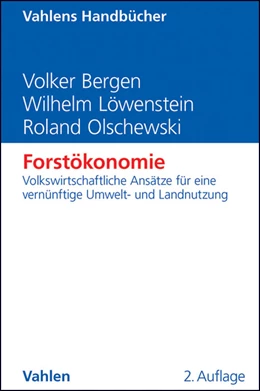 Abbildung von Bergen / Löwenstein | Forstökonomie | 2. Auflage | 2013 | beck-shop.de