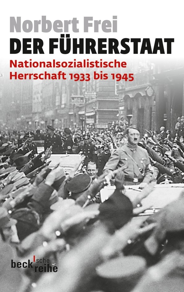 Cover: Frei, Norbert, Der Führerstaat