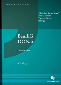 Abbildung von Armbrüster / Preuß | Beurkundungsgesetz und Dienstordnung für Notarinnen und Notare | 6. Auflage | 2013 | beck-shop.de
