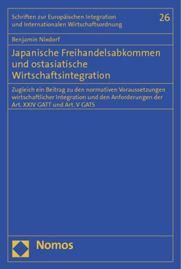 Abbildung von Nixdorf | Japanische Freihandelsabkommen und ostasiatische Wirtschaftsintegration | 1. Auflage | 2012 | 26 | beck-shop.de
