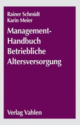 Abbildung von Meier / Recktenwald | Betriebswirtschaft der betrieblichen Altersversorgung - Ein Handbuch für die Praxis | 2006 | beck-shop.de