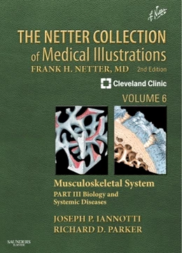 Abbildung von Iannotti / Parker | The Netter Collection of Medical Illustrations: Musculoskeletal System, Volume 6, Part III - Biology and Systemic Diseases | 2. Auflage | 2013 | beck-shop.de