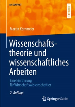 Abbildung von Kornmeier | Wissenschaftstheorie und wissenschaftliches Arbeiten | 2. Auflage | 2024 | beck-shop.de