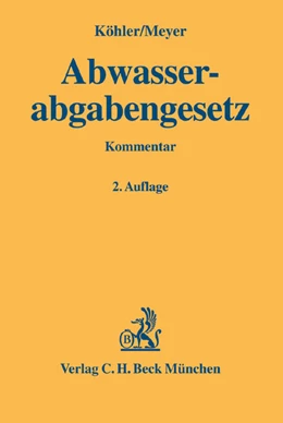 Abbildung von Köhler / Meyer | Abwasserabgabengesetz: AbwAG | 2. Auflage | 2006 | beck-shop.de