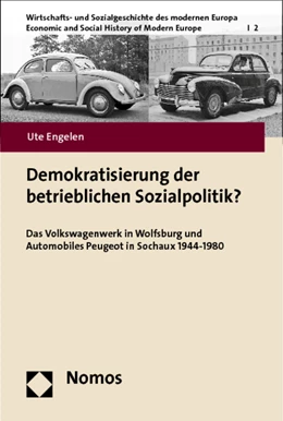 Abbildung von Engelen | Demokratisierung der betrieblichen Sozialpolitik? | 1. Auflage | 2013 | 2 | beck-shop.de
