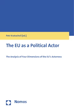 Abbildung von Kratochvíl (Hrsg.) | The EU as a Political Actor | 1. Auflage | 2013 | beck-shop.de