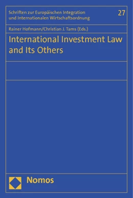 Abbildung von Hofmann / Tams | International Investment Law and Its Others | 1. Auflage | 2012 | 27 | beck-shop.de