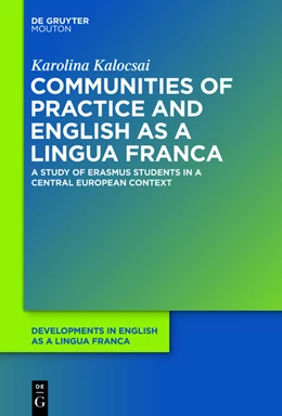 Abbildung von Kalocsai | Communities of Practice and English as a Lingua Franca | 1. Auflage | 2013 | beck-shop.de