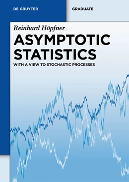 Abbildung von Höpfner | Asymptotic Statistics | 1. Auflage | 2014 | beck-shop.de