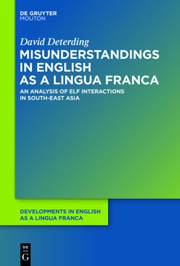 Abbildung von Deterding | Misunderstandings in English as a Lingua Franca | 1. Auflage | 2013 | beck-shop.de