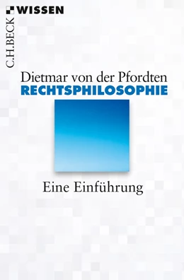 Abbildung von von der Pfordten, Dietmar | Rechtsphilosophie | 1. Auflage | 2013 | 2801 | beck-shop.de