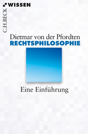 Cover: Dietmar Pfordten, Rechtsphilosophie