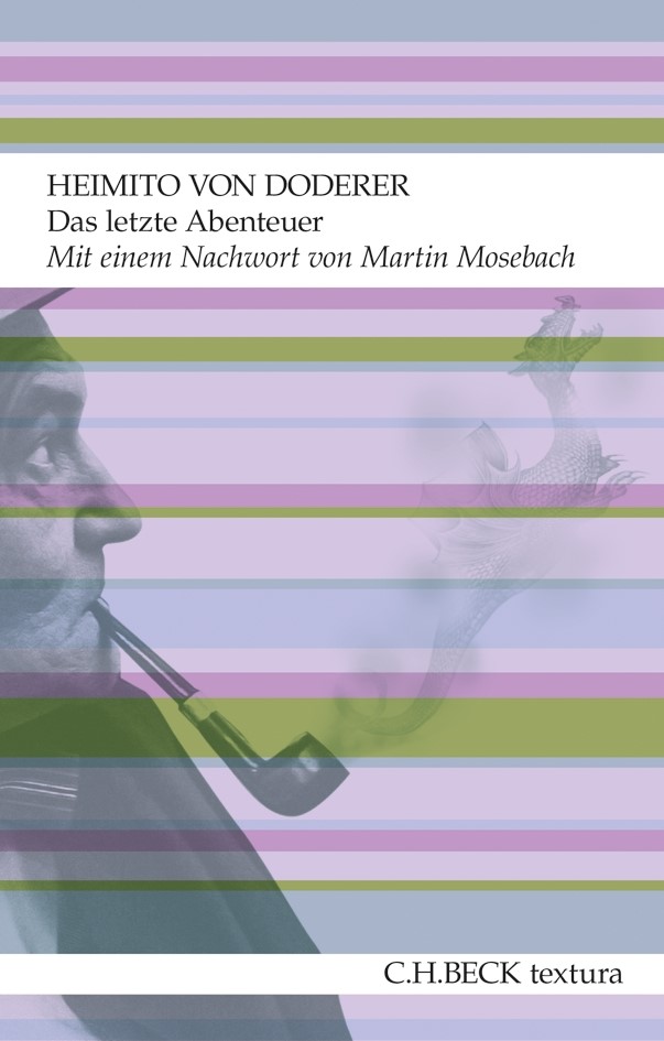 Cover: Doderer, Heimito von, Das letzte Abenteuer