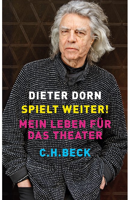 Cover: Dieter Dorn, Spielt weiter!