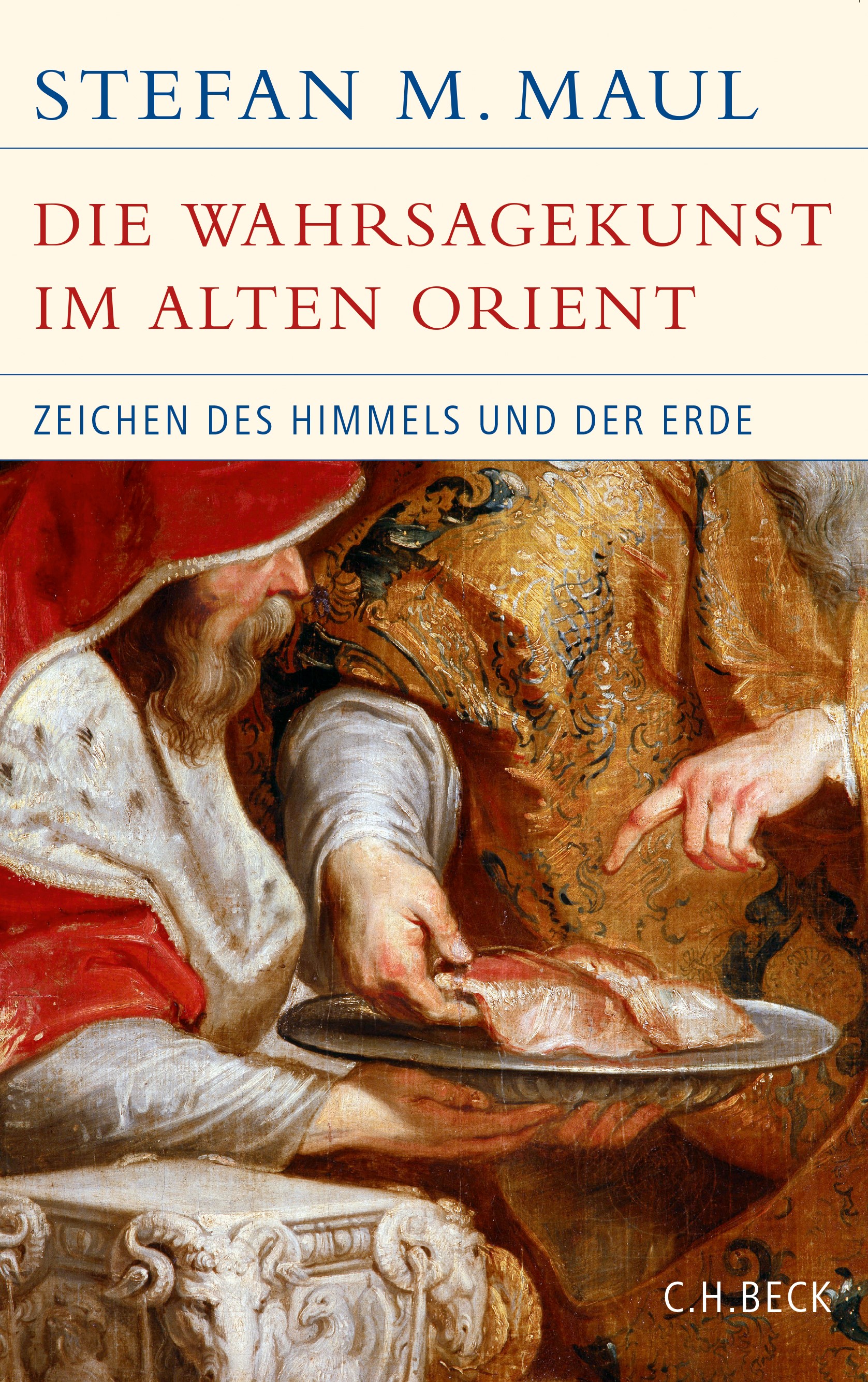 Cover: Maul, Stefan M., Die Wahrsagekunst im Alten Orient