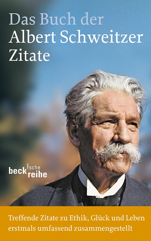 Cover: Weber, Einhard, Das Buch der Albert-Schweitzer-Zitate
