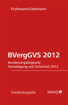 Abbildung von Fruhmann / Liebmann | BVergGVS 2012 - Bundesvergabegesetz Verteidigung und Sicherheit 2012 | 1. Auflage | 2012 | 119 | beck-shop.de