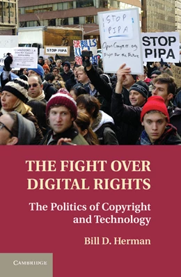 Abbildung von Herman | The Fight over Digital Rights | 1. Auflage | 2013 | beck-shop.de