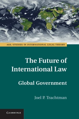 Abbildung von Trachtman | The Future of International Law | 1. Auflage | 2013 | beck-shop.de