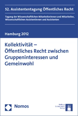 Abbildung von Kollektivität - Öffentliches Recht zwischen Gruppeninteressen und Gemeinwohl | 1. Auflage | 2012 | beck-shop.de