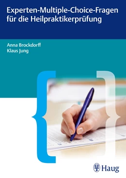 Abbildung von Brockdorff / Jung | Experten-Multiple-Choice-Fragen für die Heilpraktikerprüfung | 1. Auflage | 2013 | beck-shop.de