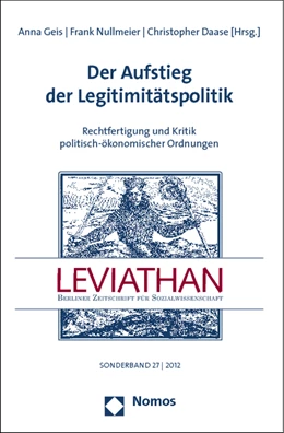 Abbildung von Geis / Nullmeier | Der Aufstieg der Legitimitätspolitik | 1. Auflage | 2012 | beck-shop.de