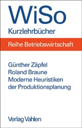 Abbildung von Zäpfel / Braune | Moderne Heuristiken der Produktionsplanung - am Beispiel der Maschinenbelegung | 2005 | beck-shop.de