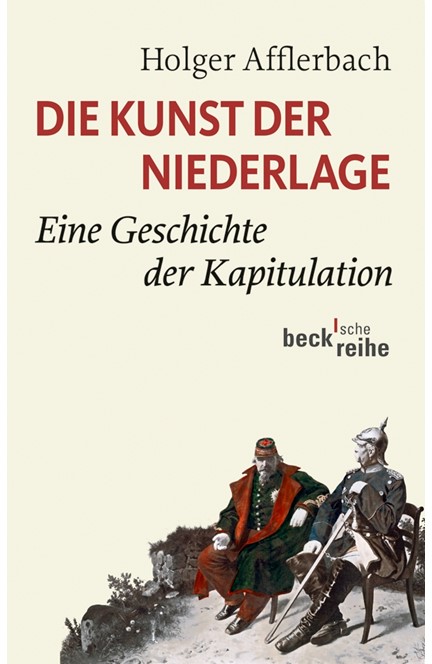 Cover: Holger Afflerbach, Die Kunst der Niederlage