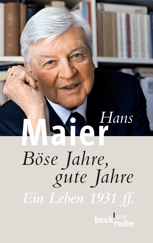 Cover: Maier, Hans, Böse Jahre, gute Jahre