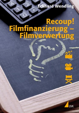Abbildung von Wendling | Recoup! Filmfinanzierung ¿ Filmverwertung | 1. Auflage | 2014 | beck-shop.de