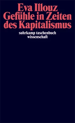 Abbildung von Illouz | Gefühle in Zeiten des Kapitalismus | 9. Auflage | 2007 | beck-shop.de