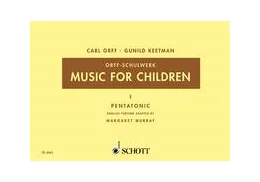 Abbildung von Orff / Keetman | Music for Children | 1. Auflage | | beck-shop.de