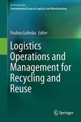 Abbildung von Golinska-Dawson | Logistics Operations and Management for Recycling and Reuse | 1. Auflage | 2020 | beck-shop.de