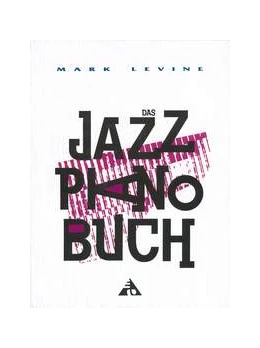 Abbildung von Levine | Das Jazz Piano Buch | 1. Auflage | | beck-shop.de
