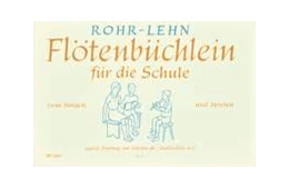 Abbildung von Rohr / Lehn | Flötenbüchlein | 1. Auflage | | beck-shop.de