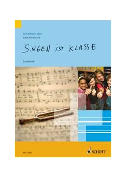 Abbildung von Schnitzer | Singen ist klasse | 1. Auflage | 2008 | beck-shop.de