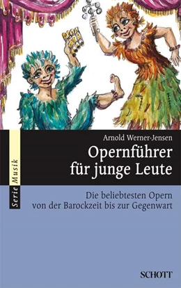 Abbildung von Werner-Jensen | Opernführer für junge Leute | 9. Auflage | 2002 | beck-shop.de