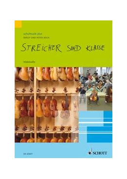 Abbildung von Boch / Boch | Streicher sind klasse | 1. Auflage | 2008 | beck-shop.de