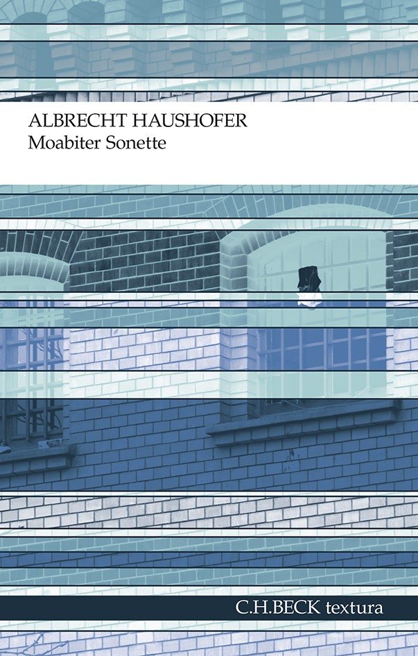 Cover: Haushofer, Albrecht, Moabiter Sonette
