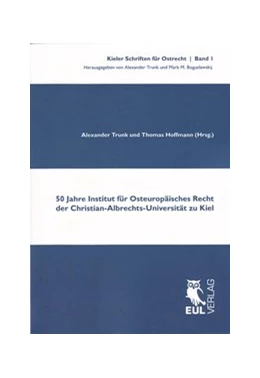 Abbildung von Trunk / Hoffmann | 50 Jahre Institut für Osteuropäisches Recht der Christian-Albrechts-Universität zu Kiel | 1. Auflage | 2011 | 1 | beck-shop.de