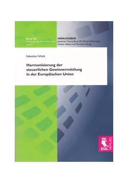 Abbildung von Schulz | Harmonisierung der steuerlichen Gewinnermittlung in der Europäischen Union | 1. Auflage | 2012 | 320 | beck-shop.de
