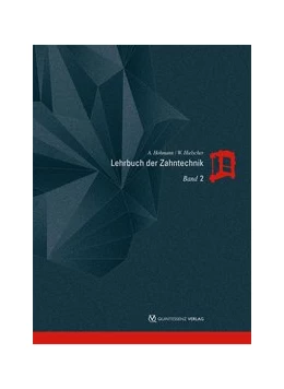 Abbildung von Hohmann / Hielscher | Lehrbuch der Zahntechnik | 6. Auflage | 2012 | 2 | beck-shop.de