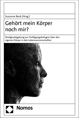 Abbildung von Beck | Gehört mein Körper noch mir? | 1. Auflage | 2012 | beck-shop.de