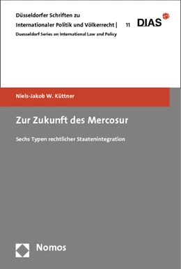 Abbildung von Küttner | Zur Zukunft des Mercosur | 1. Auflage | 2013 | 11 | beck-shop.de