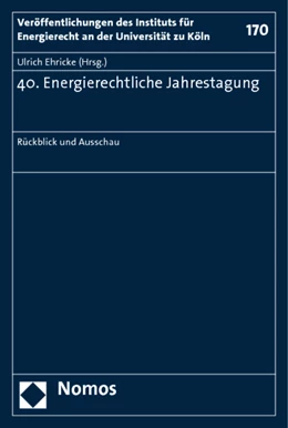 Abbildung von Ehricke | 40. Energierechtliche Jahrestagung | 1. Auflage | 2012 | 170 | beck-shop.de