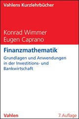 Abbildung von Wimmer / Caprano | Finanzmathematik - Grundlagen und Anwendungsmöglichkeiten in der Investitions- und Bankwirtschaft | 7., vollständig überarbeitete Auflage | 2013 | beck-shop.de