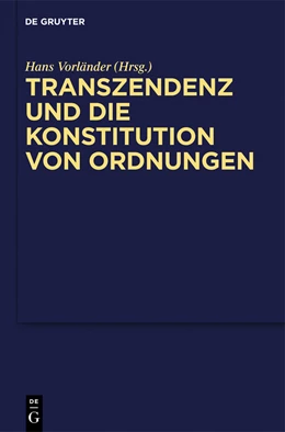 Abbildung von Vorländer | Transzendenz und die Konstitution von Ordnungen | 1. Auflage | 2013 | beck-shop.de