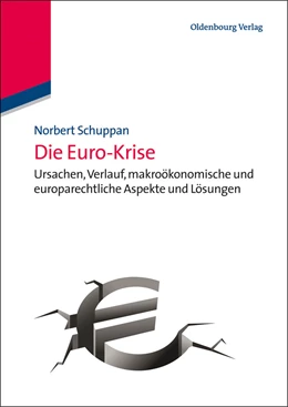 Abbildung von Schuppan / Tamm | Die Euro-Krise | 1. Auflage | 2014 | beck-shop.de