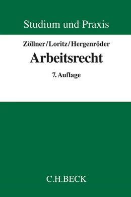 Abbildung von Zöllner / Loritz | Arbeitsrecht | 7. Auflage | 2015 | beck-shop.de