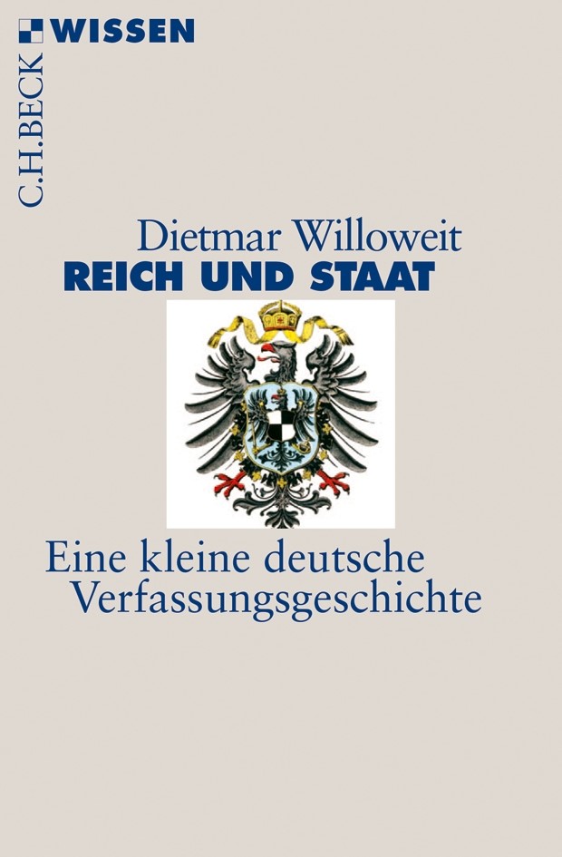 Cover: Willoweit, Dietmar, Reich und Staat
